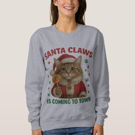 Santa Claws is Coming to Town T-Shirt スウェットシャツ (正面)