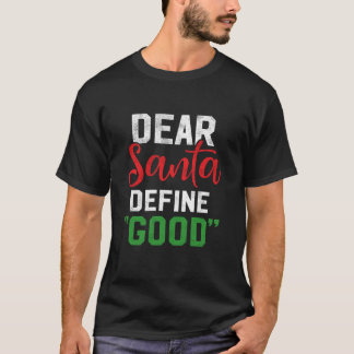 Santa Define親愛 Good Shirt I can Explain Shirt Tシャツ