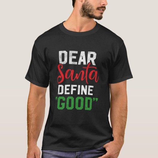 Santa Define親愛 Good Shirt I can Explain Shirt Tシャツ (正面)