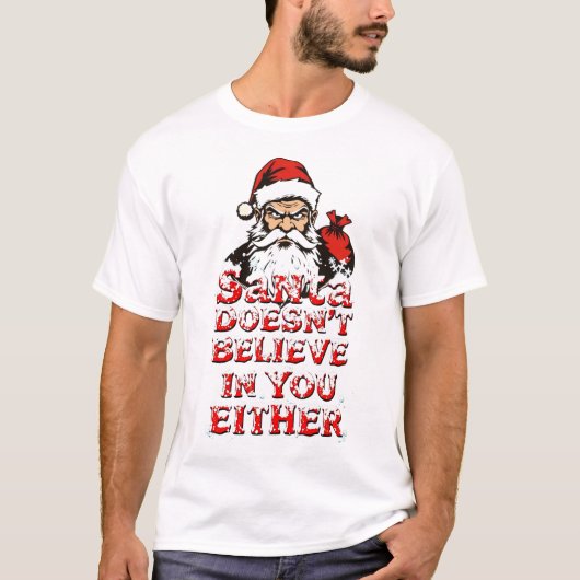Santa Does 信じ YouどちらのTシャツも Tシャツ (正面)
