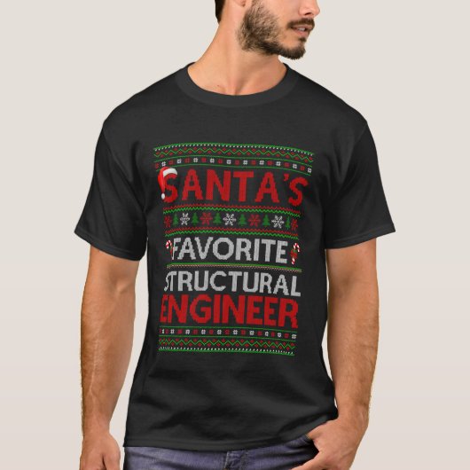 Santa Favorite Structural Engineer Ugly Christmas  Tシャツ (正面)