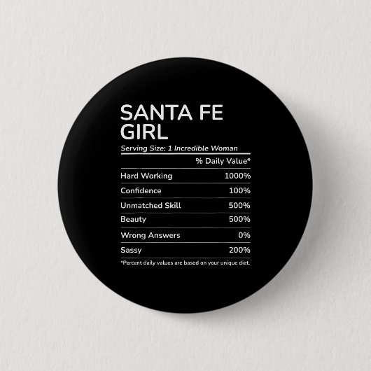 Santa Fe Girl Funny New Mexico Hometown  缶バッジ (正面)