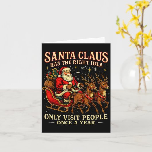 Santa Has The Right Idea Funny Introvert Christmas カード (黄色い花)