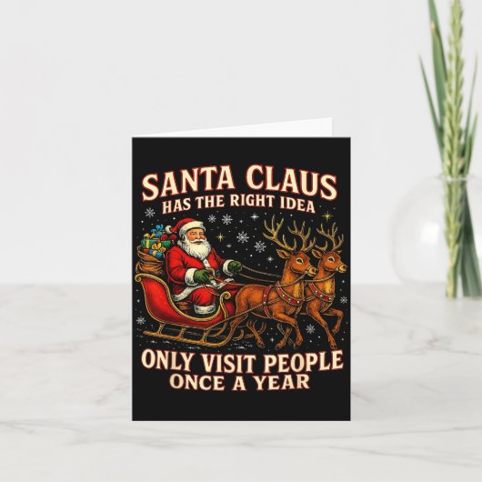 Santa Has The Right Idea Funny Introvert Christmas カード (正面)