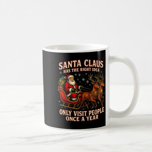 Santa Has The Right Idea Funny Introvert Christmas コーヒーマグカップ (右)