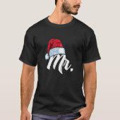 Santa Hat Mr  Partner Outfit For Christmas Tシャツ (正面)