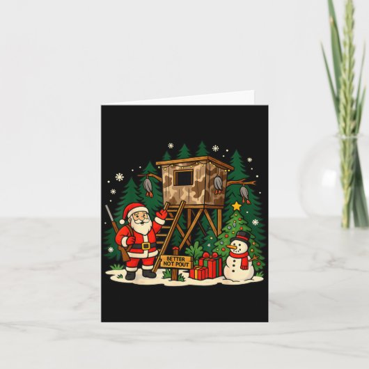 Santa Hunting Cabin Funny Christmas Better Not Ut  カード (正面)