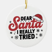 Santa I親愛が本当にクリスマスの家族のクリスマスを試した セラミックオーナメント (正面)