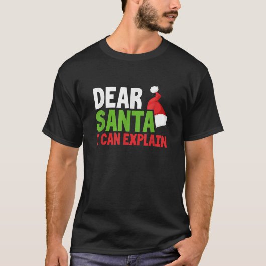 Santa I親愛はクリスマス・リストいけな・ジョーを説明できる Tシャツ (正面)