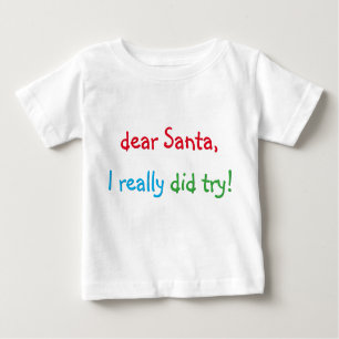 Santa I親愛は本当にクリスマスTシャおもしろいツを試した ベビーTシャツ