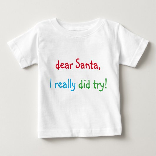 Santa I親愛は本当にクリスマスTシャおもしろいツを試した ベビーTシャツ (正面)