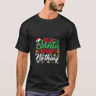 Santa I親愛何も後悔していないSantaおもしろい Chri Tシャツ