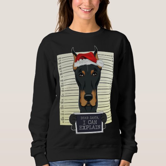 Santa I親愛 Can Explain Doberman Christmas スウェットシャツ (正面)