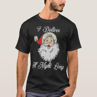 Santa I Deliver All Night Long Vintage Distressed  Tシャツ