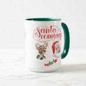 Santa is Coming  マグカップ (正面右)