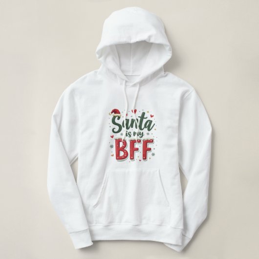 Santa Is My BFF Funny Christmas パーカ (デザイン正面)