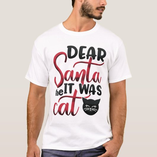 Santa it was the Cat Tシャツ (正面)