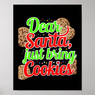 Santa Just Bring 親愛 Cookiesデジタルアートデザイン ポスター