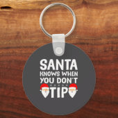 Santa Knows When You Don't Tip Server Squad Santa  キーホルダー (正面)