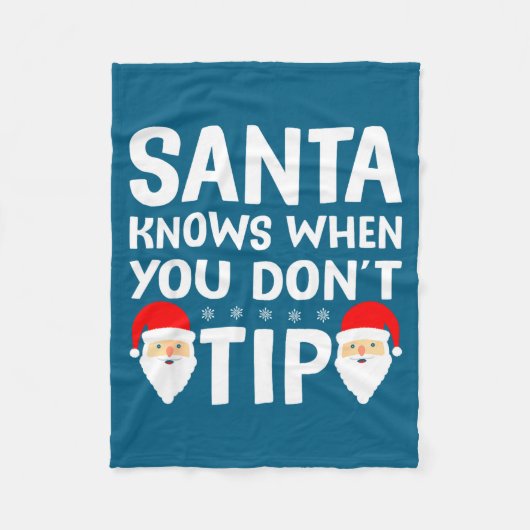 Santa Knows When You Don't Tip Server Squad Santa  フリースブランケット (正面)