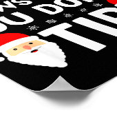 Santa Knows When You Don't Tip Server Squad Santa  ポスター (角)