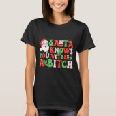 Santa Knows You’ve Been A Tシャツ (正面)