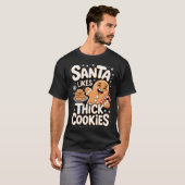 Santa Likes Thick Cookies Funny Adult Humor Ginger Tシャツ (正面フル)