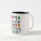 Santa My Brother親愛がやった – ビッグとリッおもしろいトル ツートーンマグカップ (正面右)