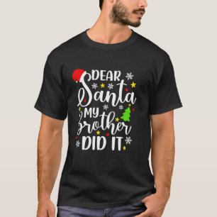 Santa My Brother親愛がクリスマスにクリスマスしたおもしろい Tシャツ