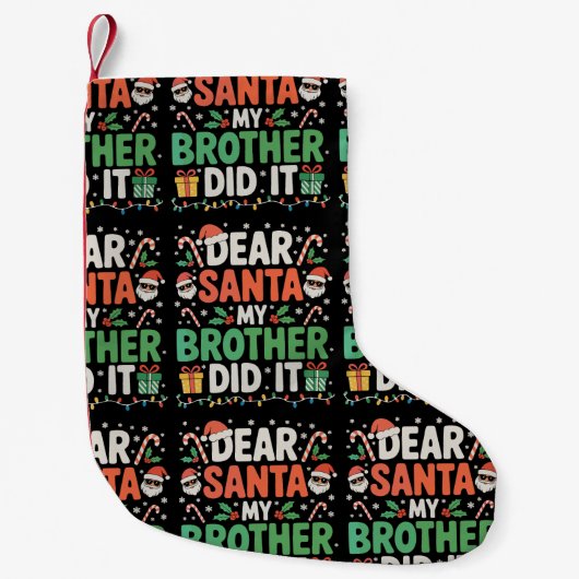 Santa My Brother親愛がクリスマスのクリスマスを行ったおもしろい スモールクリスマスストッキング (正面)