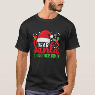 Santa My Brother親愛は家族のChrisと同じ仕事をした Tシャツ