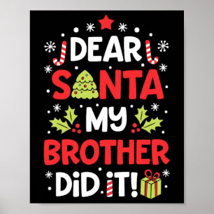 Santa My Brother親愛 ItおもしろいクリスマスガールK ポスター