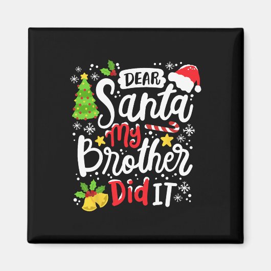 Santa My Brother親愛 Itおもしろいクリスマスマッチン マグネット (正面)