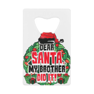 Santa My Brother親愛 It It It Christmas Kids Girls クレジットカード栓抜き