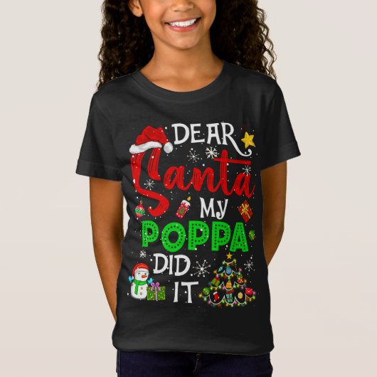 Santa My Poppa親愛はクリスマスマッチングをやった Tシャツ (正面)