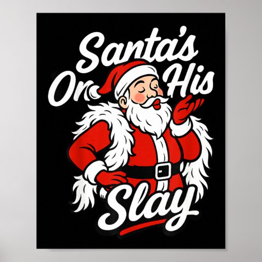 Santa On His Slay Christmas Season Party ポスター (正面)