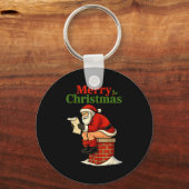 Santa Ong Down Chimney Shirt Funny Naughty Xmas Sa キーホルダー (正面)