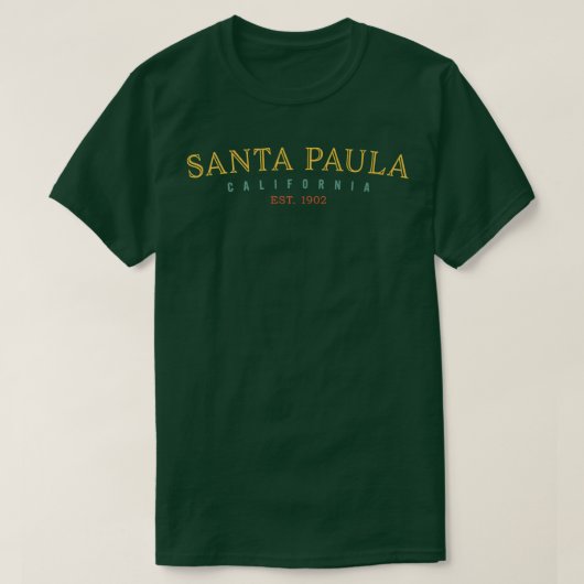 Santa Paula California CA USA Hometown Pride Premi Tシャツ (デザイン正面)