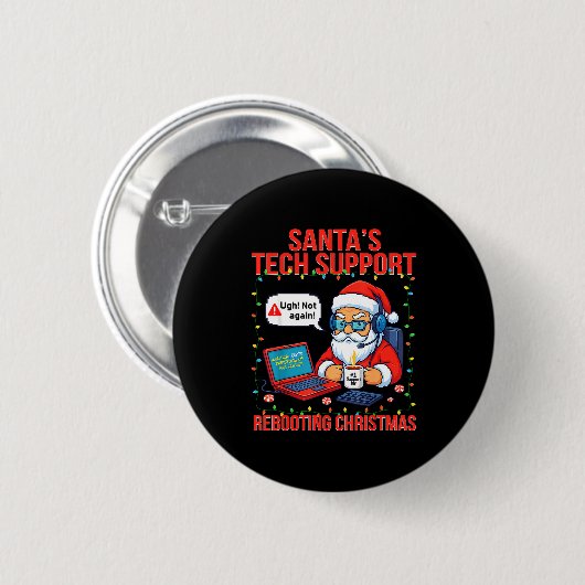 Santa Rebooting Support Engineer s Tech Meme 缶バッジ (正面&裏面)