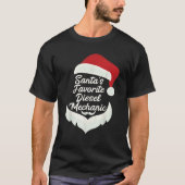 Santa s Favorite Diesel Mechanic Christmas Funny X Tシャツ (正面)