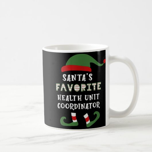 Santa S Favorite Huc Health Unit Coordinator Chris コーヒーマグカップ (右)