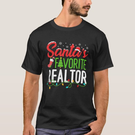 Santa s Favorite Realtor Christmas Real Estate Age Tシャツ (正面)