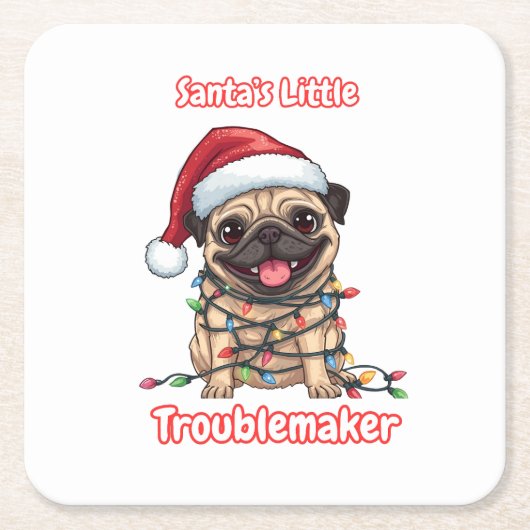 Santa’s Little Troublemaker – Funny Christmas Pug スクエアペーパーコースター (正面)