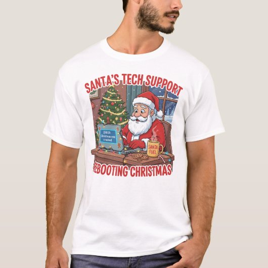 Santa’s Tech Support: Rebooting Christmas Humor Tシャツ (正面)