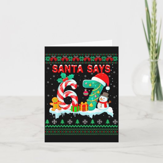 Santa Says 67 Christmas Ugly Sweater 6 7 Six Seven カード (正面)