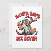 Santa Says Six Seven 6 7 Christmas Santa Claus カード (正面)