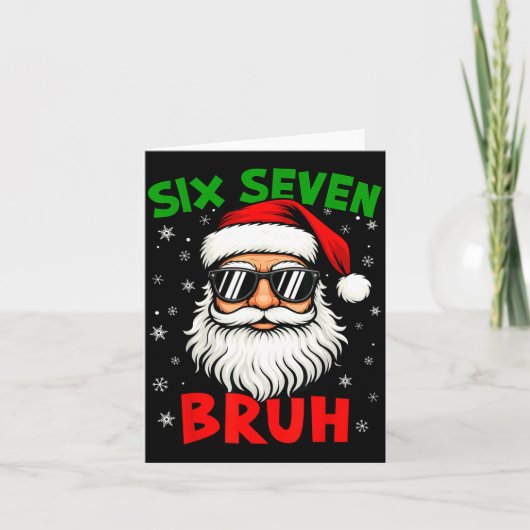 Santa Says Six Seven 6 7 Gen Z Alpha Meme Bruh Chr カード (正面)