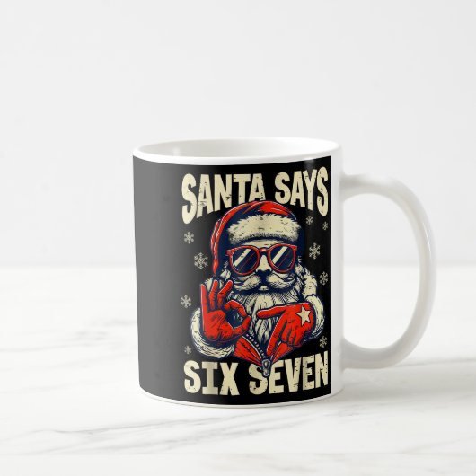 Santa Says Six Seven 6 7 Gen Z Alpha Meme Slang Ch コーヒーマグカップ (右)
