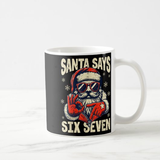Santa Says Six Seven 6 7 Gen Z Alpha Meme Slang Ch コーヒーマグカップ (右)