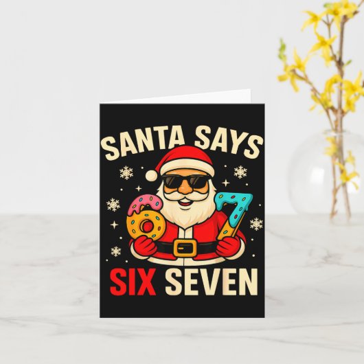 Santa Says Six Seven Funny 67 Meme Christmas Boys  カード (黄色い花)